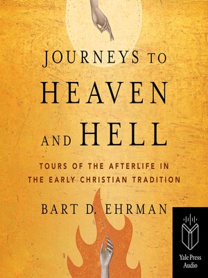cover image of Journeys to Heaven and Hell